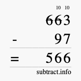 Calculate 663 minus 97 using long subtraction