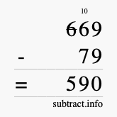 Calculate 669 minus 79 using long subtraction