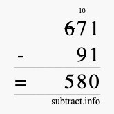 Calculate 671 minus 91 using long subtraction