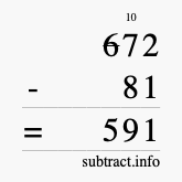 Calculate 672 minus 81 using long subtraction