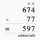 Calculate 674 minus 77 using long subtraction