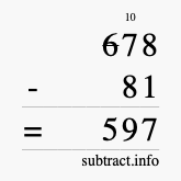 Calculate 678 minus 81 using long subtraction