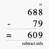 Calculate 688 minus 79 using long subtraction