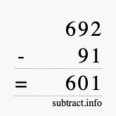 Calculate 692 minus 91 using long subtraction