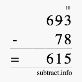 Calculate 693 minus 78 using long subtraction