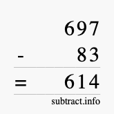 Calculate 697 minus 83 using long subtraction