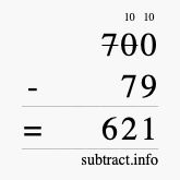 Calculate 700 minus 79 using long subtraction