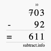 Calculate 703 minus 92 using long subtraction