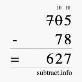Calculate 705 minus 78 using long subtraction