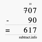 Calculate 707 minus 90 using long subtraction
