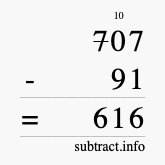 Calculate 707 minus 91 using long subtraction