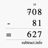Calculate 708 minus 81 using long subtraction