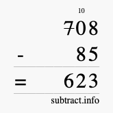 Calculate 708 minus 85 using long subtraction