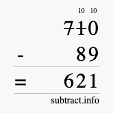 Calculate 710 minus 89 using long subtraction