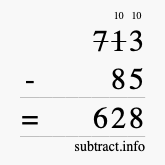 Calculate 713 minus 85 using long subtraction