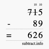 Calculate 715 minus 89 using long subtraction