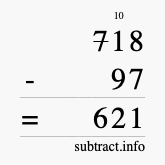 Calculate 718 minus 97 using long subtraction