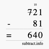 Calculate 721 minus 81 using long subtraction