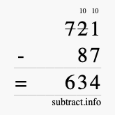 Calculate 721 minus 87 using long subtraction