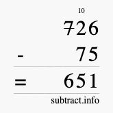 Calculate 726 minus 75 using long subtraction