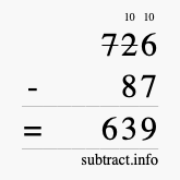 Calculate 726 minus 87 using long subtraction