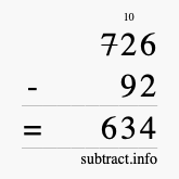 Calculate 726 minus 92 using long subtraction