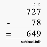 Calculate 727 minus 78 using long subtraction