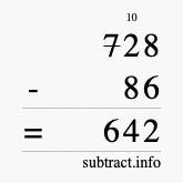 Calculate 728 minus 86 using long subtraction