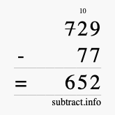 Calculate 729 minus 77 using long subtraction