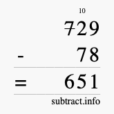 Calculate 729 minus 78 using long subtraction Calculate 729 minus 78 using long subtraction