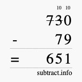 Calculate 730 minus 79 using long subtraction