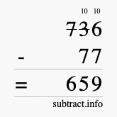 Calculate 736 minus 77 using long subtraction