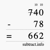 Calculate 740 minus 78 using long subtraction