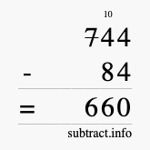 Calculate 744 minus 84 using long subtraction