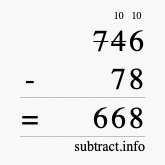Calculate 746 minus 78 using long subtraction