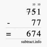 Calculate 751 minus 77 using long subtraction