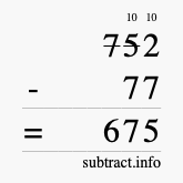 Calculate 752 minus 77 using long subtraction
