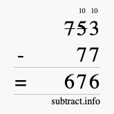 Calculate 753 minus 77 using long subtraction