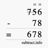 Calculate 756 minus 78 using long subtraction