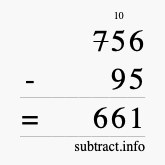 Calculate 756 minus 95 using long subtraction