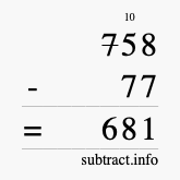 Calculate 758 minus 77 using long subtraction
