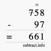 Calculate 758 minus 97 using long subtraction