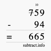 Calculate 759 minus 94 using long subtraction
