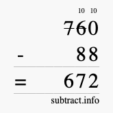 Calculate 760 minus 88 using long subtraction