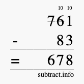 Calculate 761 minus 83 using long subtraction
