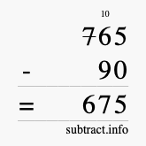Calculate 765 minus 90 using long subtraction
