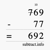 Calculate 769 minus 77 using long subtraction