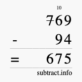 Calculate 769 minus 94 using long subtraction