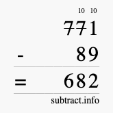 Calculate 771 minus 89 using long subtraction