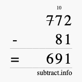 Calculate 772 minus 81 using long subtraction